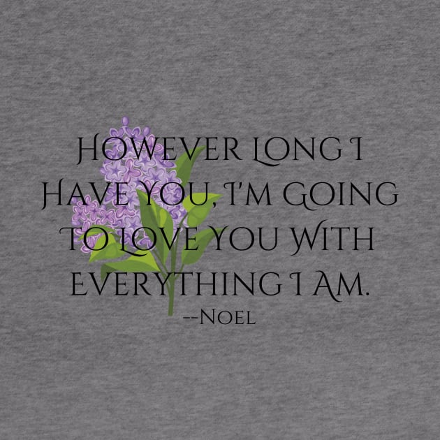 "Everything I Am"--Noel Quote, Fire & Brimstone Scrolls by Nikole Knight